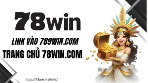 78WIN – Trang Chủ 78WIN.COM | Link Đăng Nhập 78WIN Mới Nhất 2026